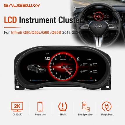 Gaugeway Infiniti Q50/Q50L/Q60 2013-2024 LCD Dashboard Screen Instrument Navigation Projection